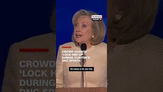 Crowd chants ‘lock him up’ during Clinton’s DNC speech [upl. by Kliment]