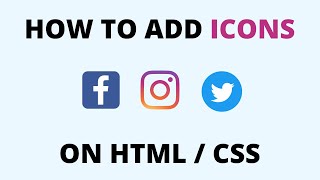 How to Add Icons on HTML Website  Styling Icons with CSS  Flaticon amp Font Awesome Icons 2021 [upl. by Bradney]