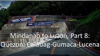 Mindanao to Luzon Part 8 Quezon CalauagGumacaLucena [upl. by Latif138]