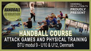 Handball attack games and physical training U10U12 Denmark [upl. by Avad]