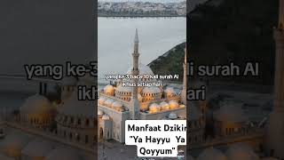 Khasiat Dzikir quotYa Hayyu Ya Qoyyum quot [upl. by Nala688]