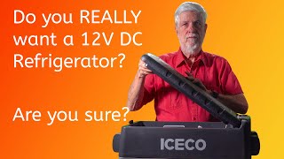 Should You Buy a 12V DC Refrigerator [upl. by Suhpesoj]