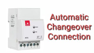 Automatic Changeover Connection [upl. by Katee566]