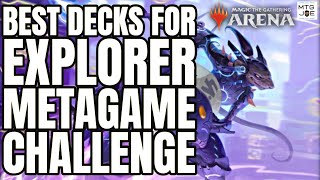 Magic Arena Best Decks for Explorer Metagame Challenge [upl. by Petrine]