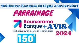 Avis Boursorama Banque 2024 Parrainage et Gagnez 150 Euros [upl. by Nnaeinahpets]