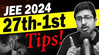 JEE 2024  Tips for 27th to 1st Feb Exam  Paper PatternLevelToughRevision  Eduniti  Mohit Sir [upl. by Anayt]