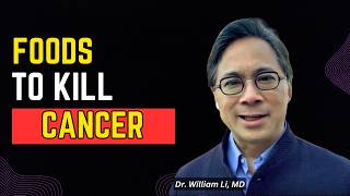 Top Dr William Li Recommend Foods to Kill Cancer [upl. by Anaerb619]