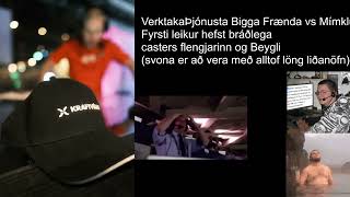 LitlaKraftvéladeildin Verktakaþjónusta Bigga Frænda vs Mímklúbburinn Breiðnefur BO3  Pla [upl. by Pammie]