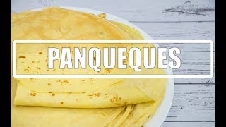 CÓMO HACER PANQUEQUES  RECETA DE MASA PARA PANQUEQUES RÁPIDA Y FÁCIL  MI QUERIDA COCINA [upl. by Tan721]