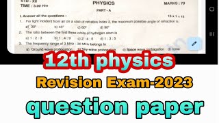 12th physics  Revision exam2023  questions paper [upl. by Buerger]