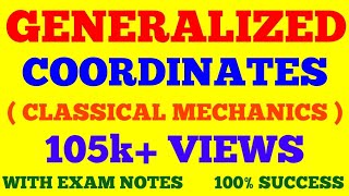 GENERALIZED COORDINATES  GENERALISED COORDINATES  CLASSICAL MECHANICS  WITH EXAM NOTES [upl. by Ridley429]