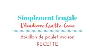 Recette économique  Bouillon de poulet maison [upl. by Slifka]