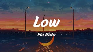 Low  Flo Rida Lyrics [upl. by Euqinor]