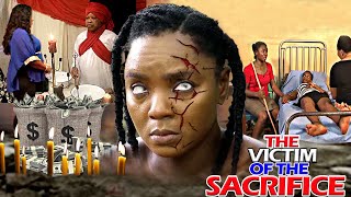 THE VICTIM OF SACRIFICE  A Nigerian Movie [upl. by Margaux]