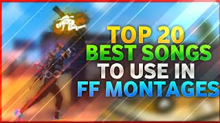 Top 20 Best Songs To Use In Free Fire Montages Video  Top 20 Free Fire Montage Songs 2020 [upl. by Izabel798]