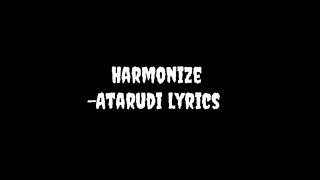 Harmonize  Atarudi lyrics English Translated [upl. by Ober56]