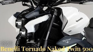 2025 Benelli Tornado Naked Twin 500  The Future of Naked Bikes  Specs and Features [upl. by Malvia368]