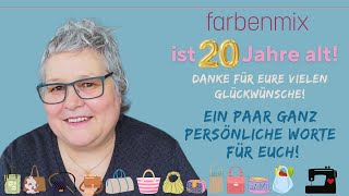 20 Jahre farbenmix ein großes DANKE von Herzen [upl. by Nyrak]