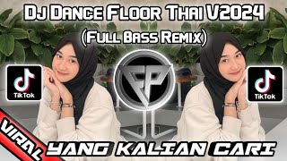 DJ THAILAND DANCE FLOOR THAI REMIX🎶SOUNDTRACK BY SHAIN MIX VIRAL TIKTOK 2024‼️ [upl. by Harvey375]