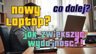 Co robię po ZAKUPIE Nowego LAPTOPA Zwiększ WYDAJNOŚĆ prostymi krokami 🎮⚡ [upl. by Nitsej14]