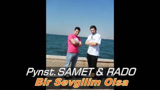 PİYANİST SAMET  BİR SEVGİLİM OLSA [upl. by Eihpos]