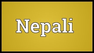 Nepali Meaning [upl. by Ilah956]