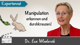 Manipulationstechniken – Wie Sie sich erfolgreich dagegen wehren [upl. by Ahsik]