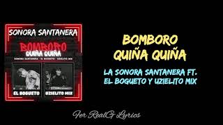 La Sonora Santanera Ft El Bogueto Y Uzielito Mix  Boomboro Quiña Quiña Letra [upl. by Eseela]