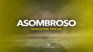 ASOMBROSO  Videolyric Oficial  Miel San Marcos  DIOS EN CASA [upl. by Iene]