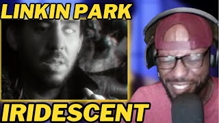 LINKIN PARK  IRIDESCENT OFFICIAL MUSIC VIDEO  POWERFUL LYRICS amp EMOTIONAL MELODY  REACTION [upl. by Valda55]