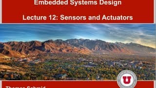 ECECS 57806780 Spring 13  Lecture 12 Sensors and Actuators [upl. by Norrehs]