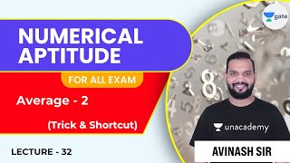 Average  2  L 32  Numerical Aptitude  For All Exam  Kreatryx  Avinash Singh [upl. by Hamforrd]