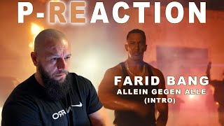 Es beginnt🔥 ❙ FARID BANG  ALLEIN GEGEN ALLE INTRO ❙ ►PREACTION◄ ❙ PPM ❙ Reaction [upl. by Richman469]