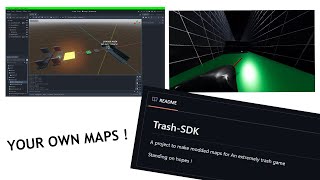 Make modded maps for An extremely trash game  Trash SDK introduction [upl. by Albright]