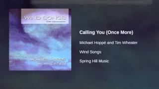 Michael Hoppé and Tim Wheater  Calling You Once More [upl. by Sidnarb]