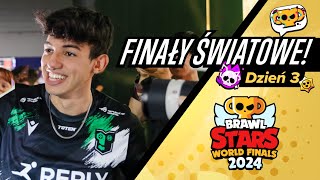 WORLD FINALS  🔥 FINAŁY MISTRZOSTW ŚWIATA BRAWL STARS 🔥DZIEŃ 3 2024 PL🔥 [upl. by Asiuol58]