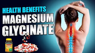 AMAZING Benefits Of Magnesium Glycinate [upl. by Monagan]