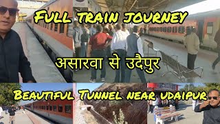 Asharwa se udaipur train journey  Udaipur Vlog part 1  Ahmedabad  Udaipur Train Journey [upl. by Eleph]