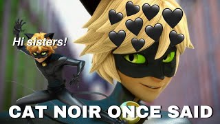 Cat Noir Once Said ft✨my subscribers✨ [upl. by Anilrahc]