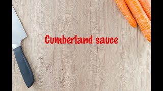 How to cook  Cumberland sauce [upl. by Niletak]