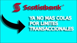 MODIFICA EL LIMITE DE PAGOS Y TRANSFERENCIAS DE CUENTA SCOTIABANK [upl. by Mixie500]