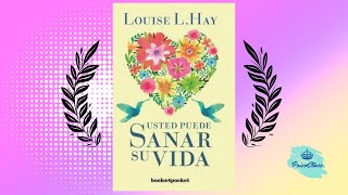 Usted puede sanar su vida un clásico de autoayuda [upl. by Pros341]