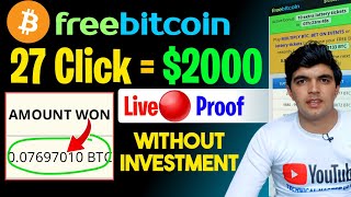 freebitcoin 2000🤑 earning proo without investment  freebitcoin earning proo  Bitcoin Mining [upl. by Rosenbaum]