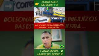 BOLSONARO FALA DAS ESTATAIS NO BRASIL 😎🤔🇧🇷 [upl. by Myrna]