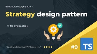 Behavioral 9 Strategy design pattern with TypeScript example [upl. by Rainah533]