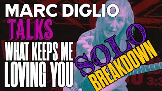 Marc Diglio breaks down his guitar solo to What Keeps Me Loving You by XYZ [upl. by Enilaf]