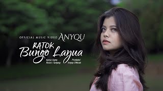 Anyqu  Ratok Bungo Layua Official Music Video [upl. by Aidole]