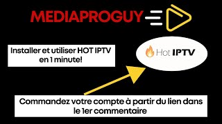 Comment Télécharger et Configurer Hot IPTV sur Smart TV  Guide Simple et Complet 2024 [upl. by Melburn]