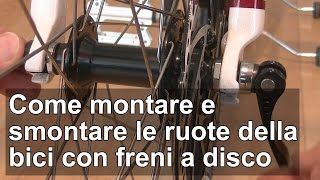 Come montare e smontare le ruote della bici con freni a disco TUTORIAL [upl. by Ydnat208]