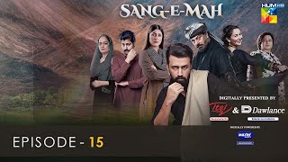 SangeMah EP 15 Eng Sub 17 Apr 22  Presented by Dawlance amp Itel Mobile Powered By Master Paints [upl. by Ecinaj285]